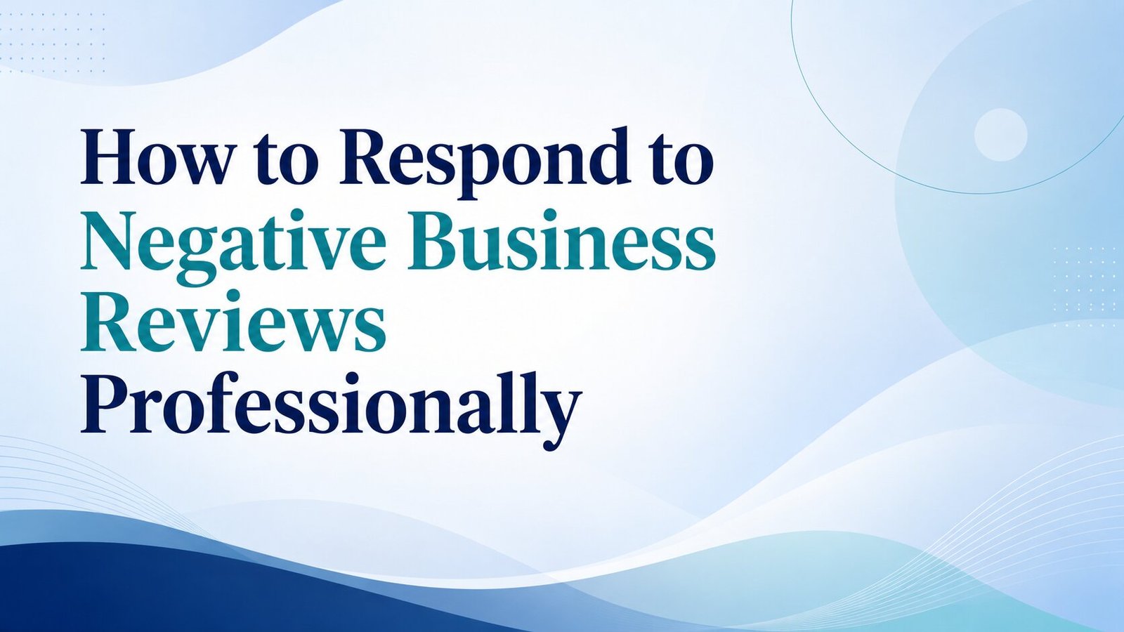 Negative Business Reviews